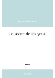 Le secret de tes yeux
