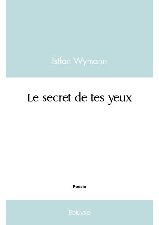 Le secret de tes yeux