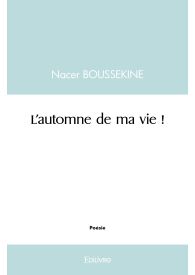 L'automne de ma vie !