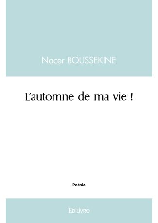 L'automne de ma vie !