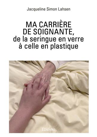 Ma carrière de soignante, de la seringue en verre à celle en plastique