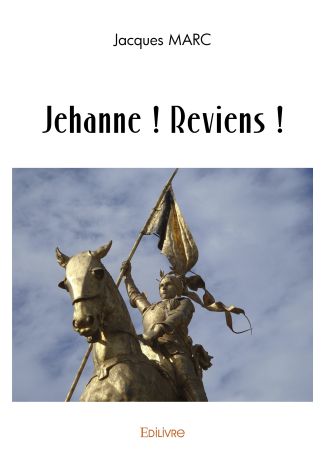 Jehanne ! Reviens !