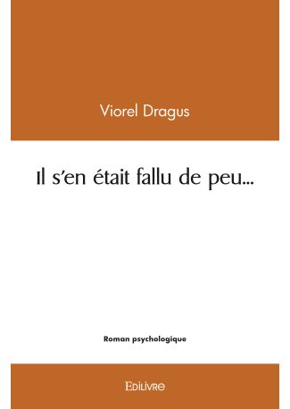 Il s'en était fallu de peu...