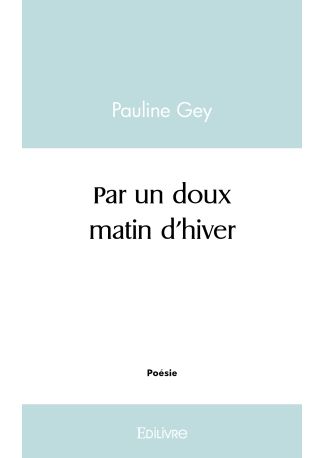 Par un doux matin d'hiver