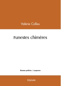 Funestes chimères