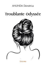 Troublante Odyssée