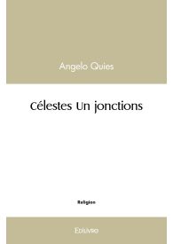 Célestes Un jonctions