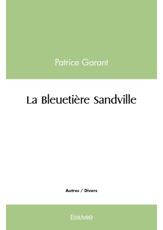 La Bleuetière Sandville