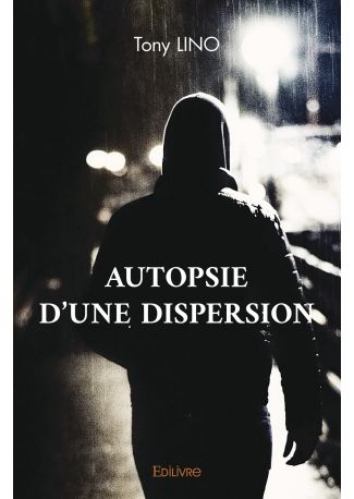 Autopsie d’une dispersion