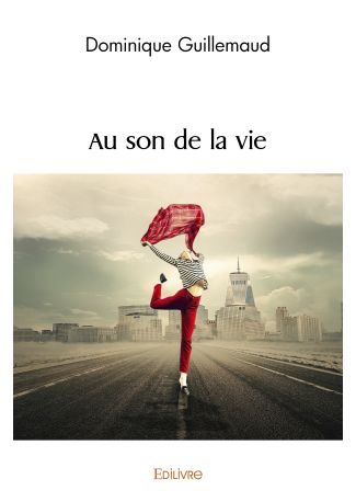 Au son de la vie