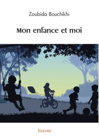 Mon enfance et moi