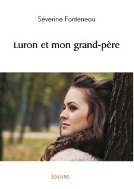 Luron et mon grand-père