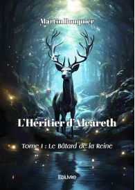 L’Héritier d’Alcareth - Tome I