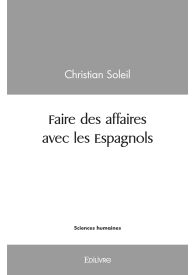 Faire des affaires avec les Espagnols