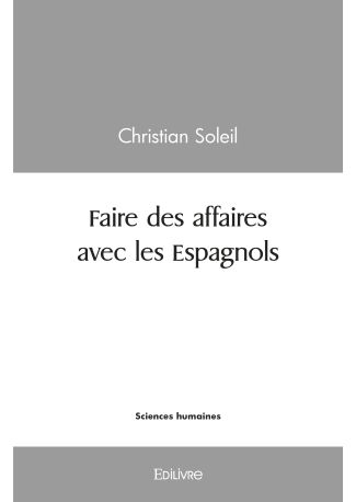 Faire des affaires avec les Espagnols