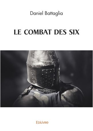 LE COMBAT DES SIX