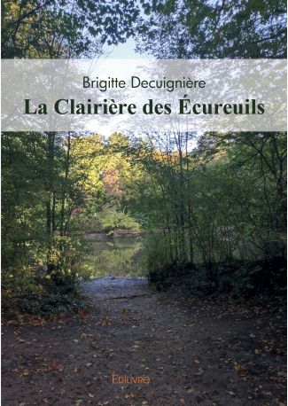 La Clairière des Écureuils