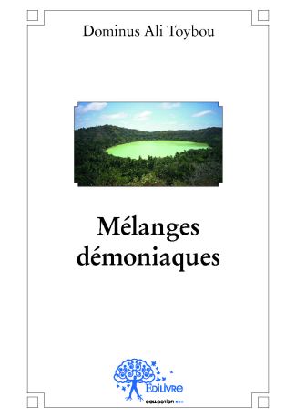 Mélanges démoniaques