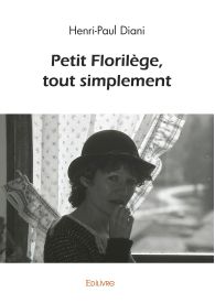 Petit Florilège, tout simplement