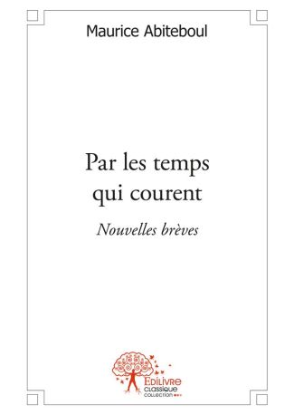 Par les temps qui courent