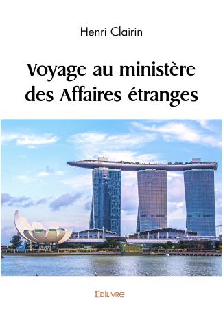 voyage au ministère des Affaires étranges