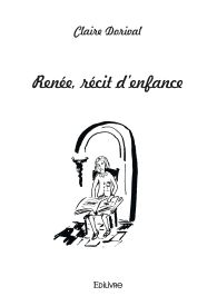Renée, récit d'enfance