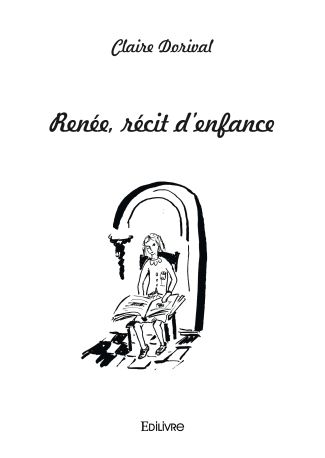 Renée, récit d'enfance