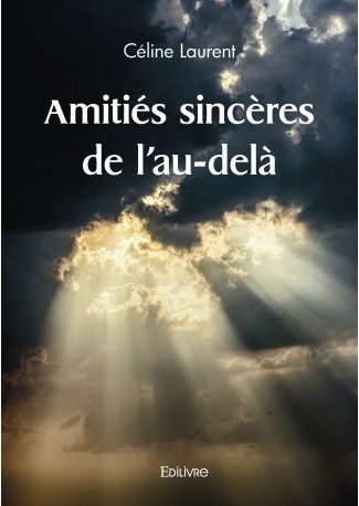 Amitiés sincères de l'au-delà