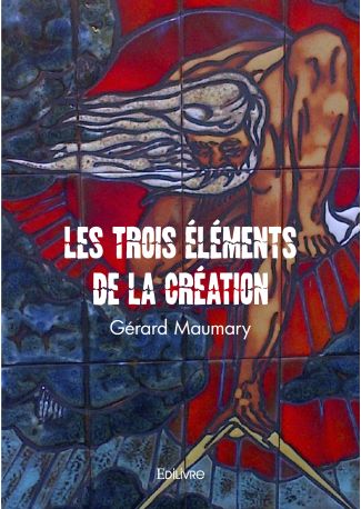 Les Trois éléments de la Création