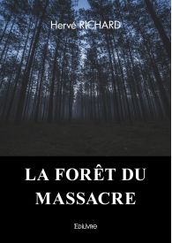La Forêt du Massacre