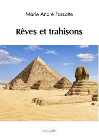 Rêves et trahisons