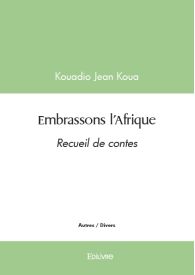 Embrassons l'Afrique