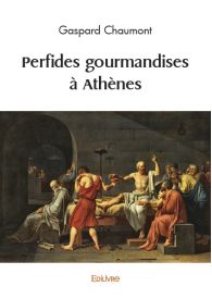 Perfides gourmandises à Athènes