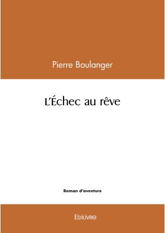 L'Échec au rêve