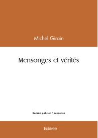 Mensonges et vérités