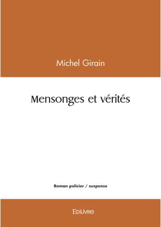 Mensonges et vérités