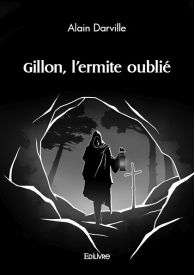 Gillon, l'ermite oublié