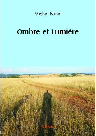 Ombre et Lumière