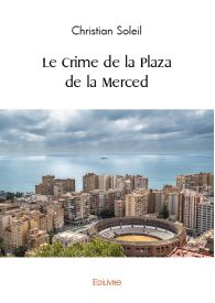 Le Crime de la Plaza de la Merced
