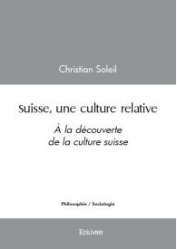 Suisse, une culture relative