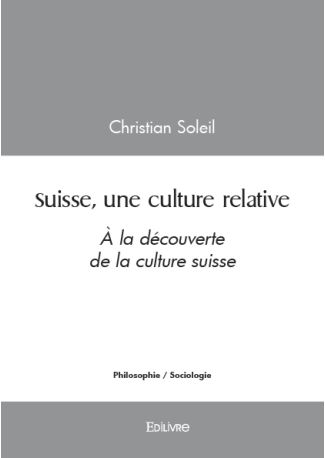 Suisse, une culture relative