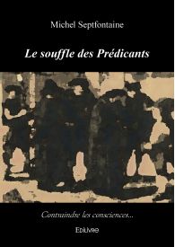 Le souffle des Prédicants