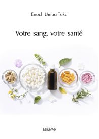 Votre sang, votre santé