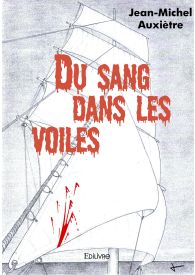 Du sang dans les voiles