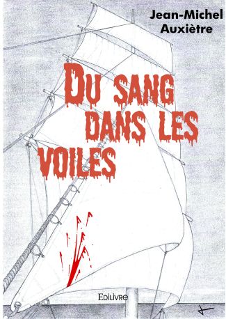 Du sang dans les voiles