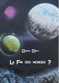 La Fin des mondes ?