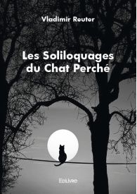 Les Soliloquages du Chat Perché