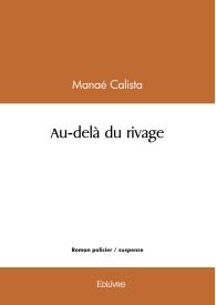 Au-delà du rivage