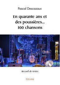 En quarante ans et des poussières... 100 chansons