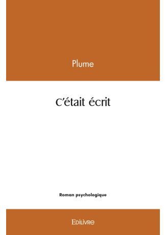 C'était écrit